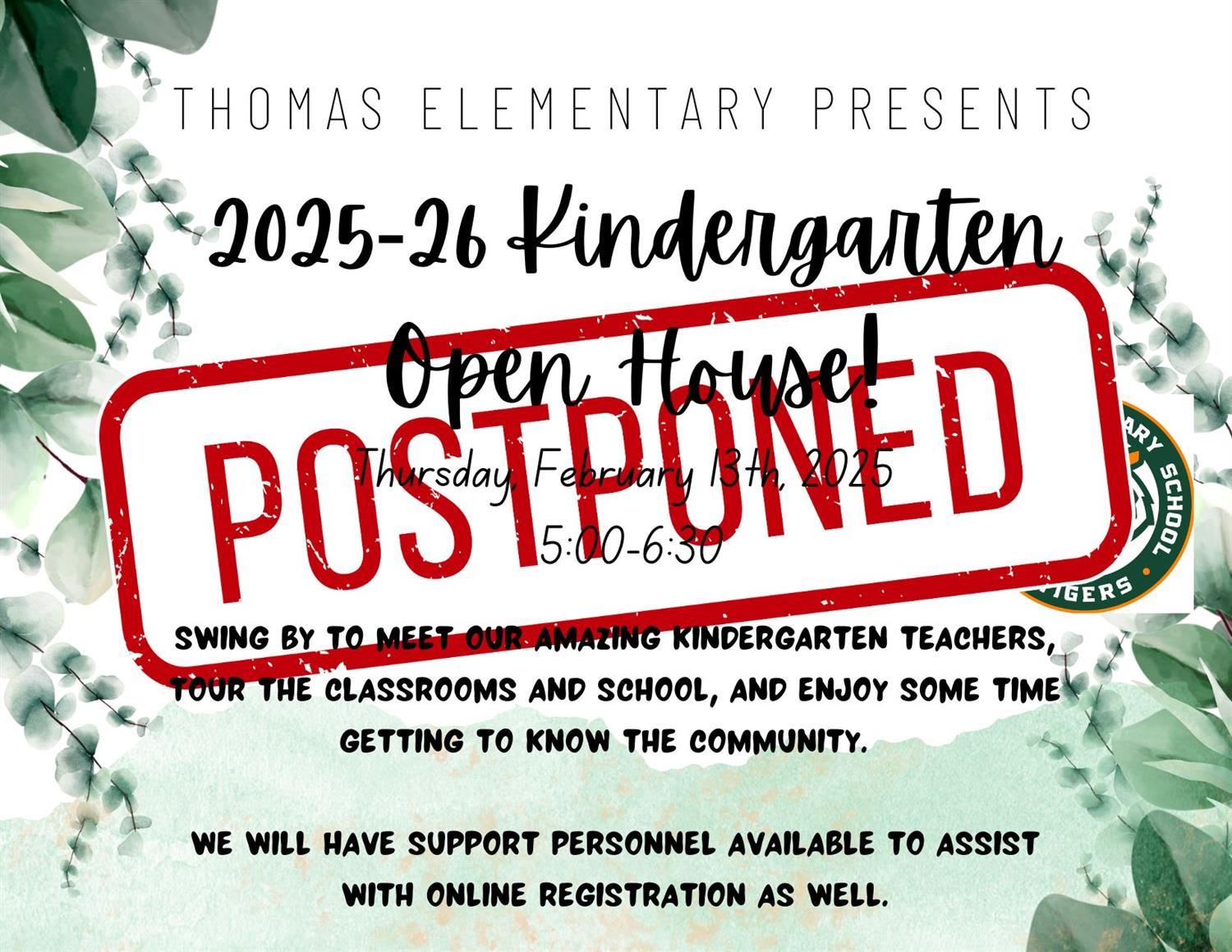  Kinder open house postponed